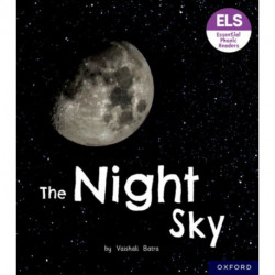 Essential Letters and Sounds: Essential Phonic Readers: Oxford Reading Level 6: The Night Sky