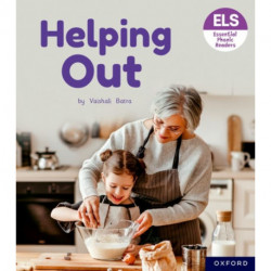 Essential Letters and Sounds: Essential Phonic Readers: Oxford Reading Level 5: Helping Out