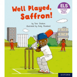 Essential Letters and Sounds: Essential Phonic Readers: Oxford Reading Level 5: Well Played, Saffron!