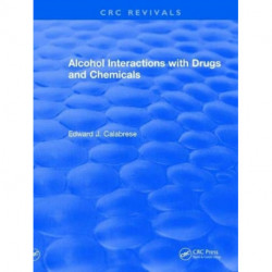 Alcohol Interactions with Drugs and Chemicals