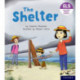 Essential Letters and Sounds: Essential Phonic Readers: Oxford Reading Level 4: The Shelter