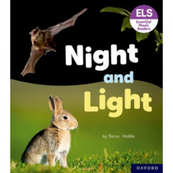 Essential Letters and Sounds: Essential Phonic Readers: Oxford Reading Level 3: Night and Light
