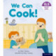 Essential Letters and Sounds: Essential Phonic Readers: Oxford Reading Level 3: We Can Cook!