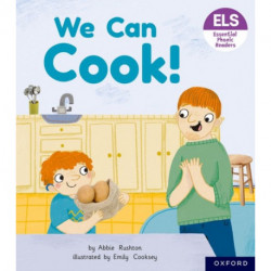 Essential Letters and Sounds: Essential Phonic Readers: Oxford Reading Level 3: We Can Cook!