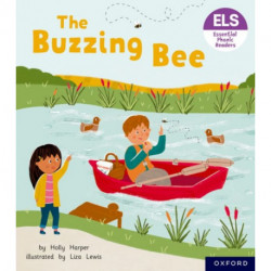Essential Letters and Sounds: Essential Phonic Readers: Oxford Reading Level 3: The Buzzing Bee
