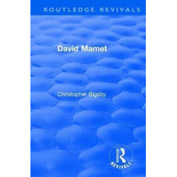 Routledge Revivals: David Mamet (1985)