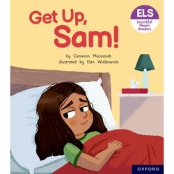 Essential Letters and Sounds: Essential Phonic Readers: Oxford Reading Level 1+: Get Up, Sam!