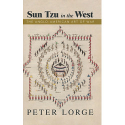 Sun Tzu in the West: The Anglo-American Art of War