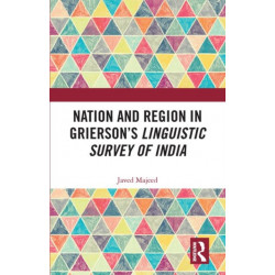 Nation and Region in Grierson’s Linguistic Survey of India