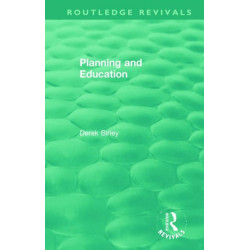 Routledge Revivals: Planning and Education (1972)