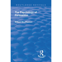 Revival: The Psychology of Persuasion (1920)