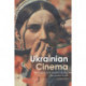 Ukrainian Cinema: Belonging and Identity during the Soviet Thaw