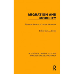 Migration and Mobility: Biosocial Aspects of Human Movement
