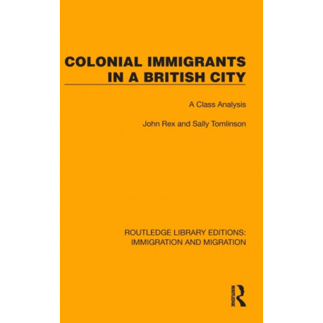 Colonial Immigrants in a British City: A Class Analysis