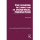 The Missing Technician in Industrial Production