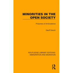 Minorities in the Open Society: Prisoners of Ambivalence