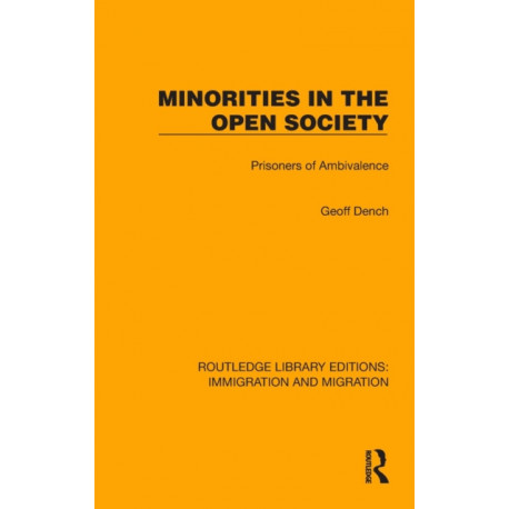 Minorities in the Open Society: Prisoners of Ambivalence