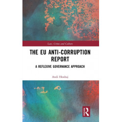 The EU Anti-Corruption Report: A Reflexive Governance Approach