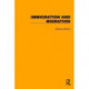 Routledge Library Editions: Immigration and Migration