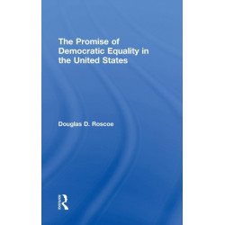 The Promise of Democratic Equality in the United States