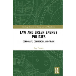 Coordinating Public and Private Sustainability: Green Energy Policy, International Trade Law, and Economic Mechanisms