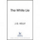The White Lie: The gripping and heart-breaking historical thriller based on a true story