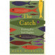 The Catch: Fishing for Ted Hughes