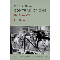Materi Material Contradictions in Mao's China