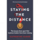 Staying the Distance: The lessons from sport that business leaders have been missing