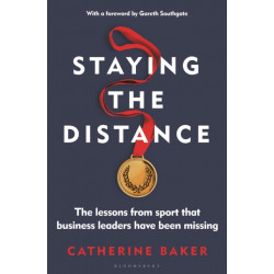 Staying the Distance: The lessons from sport that business leaders have been missing
