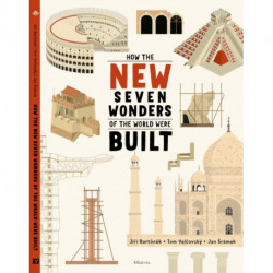 How the New Seven Wonders of the World Were Built