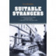Suitable Strangers: The Hungarian Revolution, a Hunger Strike, and Ireland's First Refugee Camp
