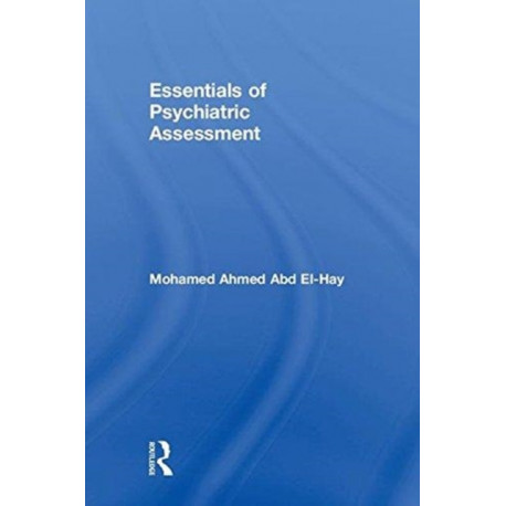 Essentials of Psychiatric Assessment