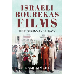 Israeli Bourekas Films: Their Origins and Legacy