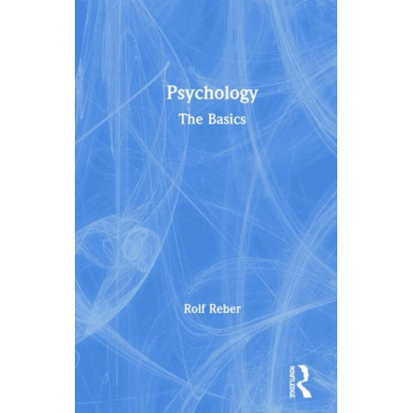 Psychology: The Basics