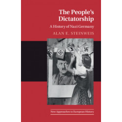 The People's Dictatorship: A History of Nazi Germany