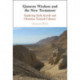 Qumran Wisdom and the New Testament: Exploring Early Jewish and Christian Textual Cultures