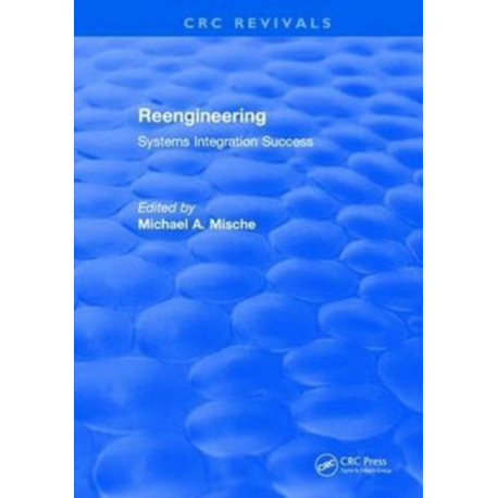 Reengineering Systems Integration Success (1997): Systems Integration Success