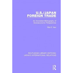 U.S./Japan Foreign Trade: An Annotated Bibliography of Socioeconomic Perspectives