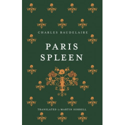 Paris Spleen: Dual-Language Edition