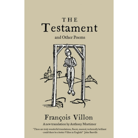 The Testament and Other Poems: New Translation