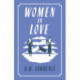 Women in Love: Annotated Edition (Alma Classics Evergreens)