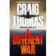 A Different War