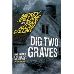 Mike Hammer - Dig Two Graves: Dig Two Graves