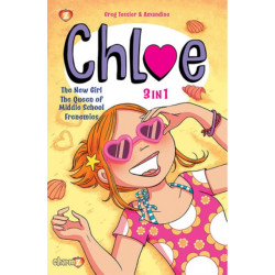 Chloe 3-in-1 Vol. 1: Collecting 'The New Girl,' 'The Queen of Middle School,' and 'Frenemies'