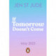 If Tomorrow Doesn't Come: The heartbreaking sapphic YA romance
