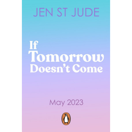 If Tomorrow Doesn't Come: The heartbreaking sapphic YA romance