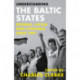Understanding the Baltic States: Estonia, Latvia and Lithuania since 1991