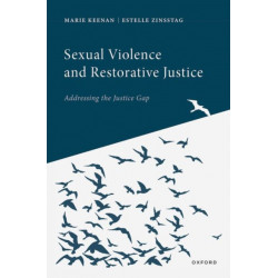 Sexual Violence and Restorative Justice