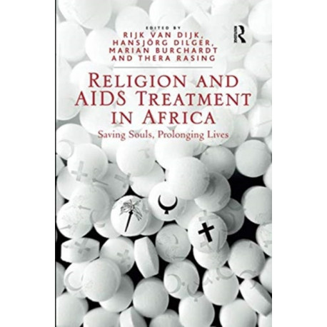Religion and AIDS Treatment in Africa: Saving Souls, Prolonging Lives